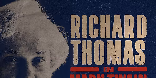Richard Thomas in Mark Twain Tonight!