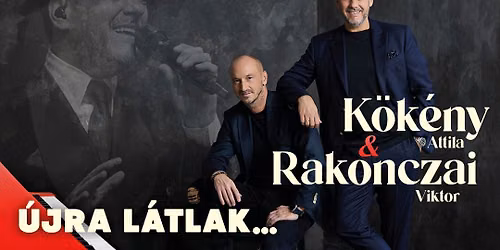 K\u00f6k\u00e9ny Attila & Rakonczai Viktor - \u00dajra l\u00e1tlak... \/\/ Szeged