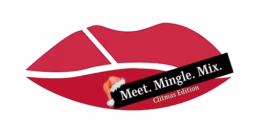 Meet. Mingle. Mix. Clitmas Edition. (includes appetizers) Sapphic | Queer