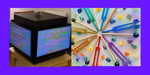 Chakra + Biofield Tuning w\/ "The Qube"