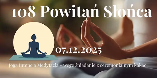 108 Powita\u0144 S\u0142o\u0144ca - praktyka z wege \u015bniadaniem