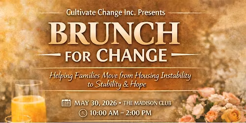 Cultivate Change Inc., Presents Brunch for Change