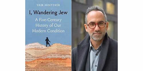 "The Wandering Jew in Israel, 1952-1955", with Yair Mintzker