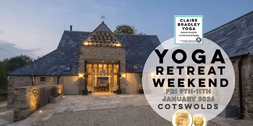 Yoga Retreat Weekend January 2026 - Cotswolds FULLY BOOKED