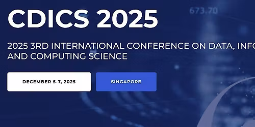 2025 3rd International Conference on Data, Information and Computing Scienc