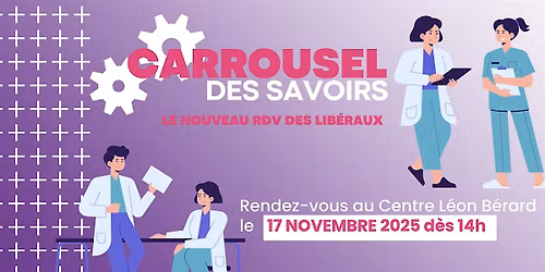Le carrousel des savoirs pour les lib\u00e9raux : 1\u00e8re \u00e9dition