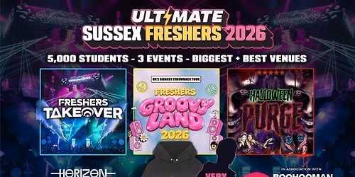 ULTIMATE SUSSEX FRESHERS 2026 \u26a1\ufe0f Sold Out 15 years Running! \ud83d\udc55 FREE T-Shirt with Every Ticket!