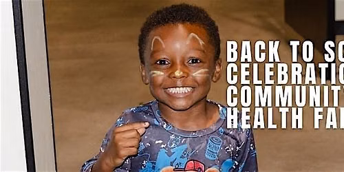 2026 Back to School Celebration, Health Fair and Gospel Fest