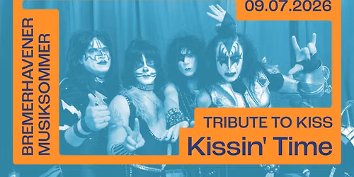 Bremerhavener Musiksommer: Kissin' Time