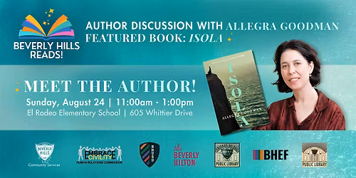 Beverly Hills Reads - Meet Author Allegra Goodman