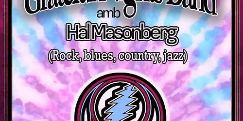 Grateful Nights Band feat. Hal Masonberg