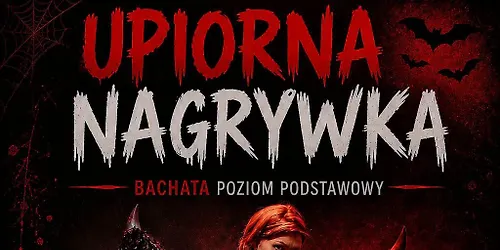 UPIORNA NAGRYWKA Z IZABELĄ - zajęcia specjalne Bachata - 28.10.26 - 1800-2000 - P. PODSTAWOWY