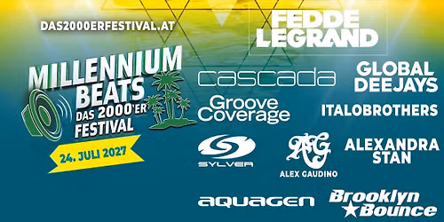 MILLENNIUM BEATS - \u00d6STERREICHS GR\u00d6SSTES 2000er OPEN AIR FESTIVAL