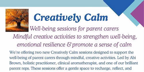 Creatively Calm - The Elements Well-being Session for Parent Carers in Somerset 