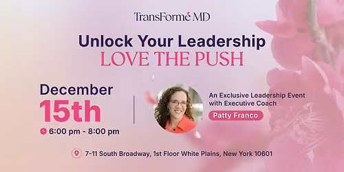 Unlock Your Leadership: Love The Push