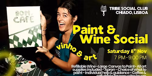 Paint & Wine Social @ TRIBE Lisboa