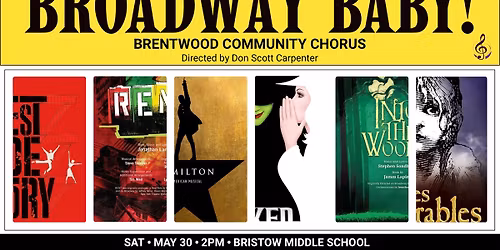 Broadway, Baby! Big Songs. Big Heart | Brentwood Community Chorus