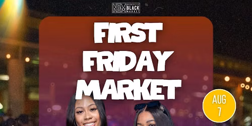 NBM First Fridays - August