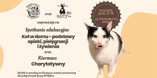 Kot w domu - spotkanie edukacyjne oraz Kiermasz Charytatywny na rzecz podopiecznych KOTYliona