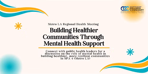 LAC DPH Metro LA (SPA 4) Regional Health Meeting - July 8th 2026