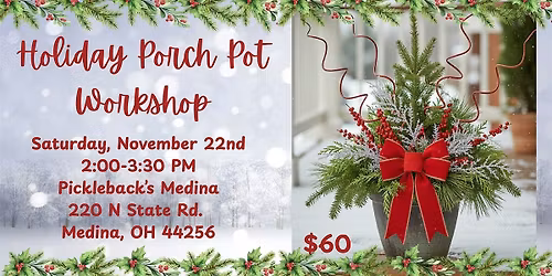Holiday Porch Pot Workshop