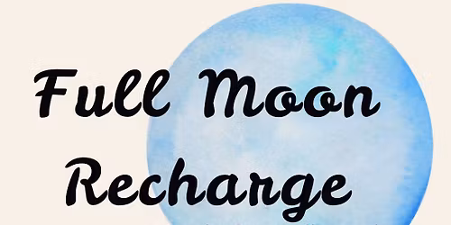 Full Moon Recharge