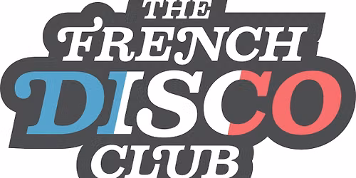 The French Disco Club at Beacon \/\/ French house \u2022 French touch \/\/ RSVP for free entry b4 11PM