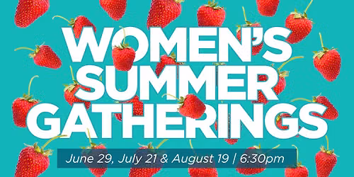 Women's Summer Gatherings