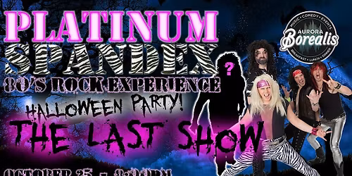 Platinum Spandex Halloween Party & Farewell Show