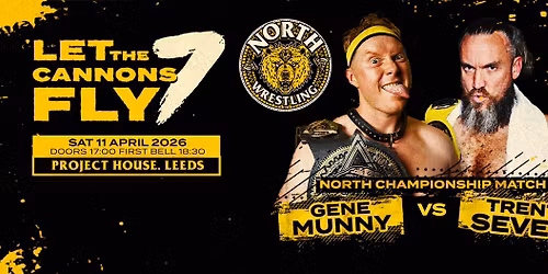 LDS.66 \/\/ LET THE CANNONS FLY 7 \/ Pro Wrestling in Leeds