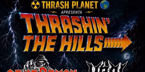 THRASHIN' THE HILLS 