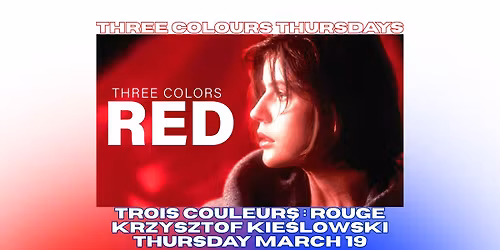 Three Colours Thursdays: Three Colours Red