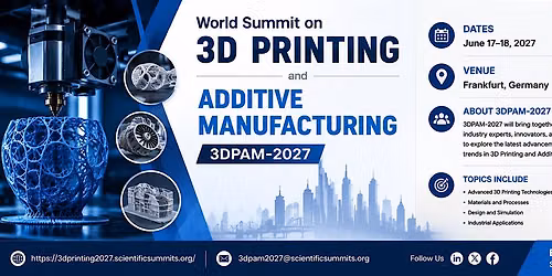 World Summit on 3D Printing and Additive Manufacturing