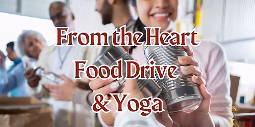 From the Heart: Food Drive & Yoga
