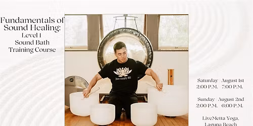 Fundamentals of Sound Healing: Level 1 Sound Bath Training (Laguna Beach)