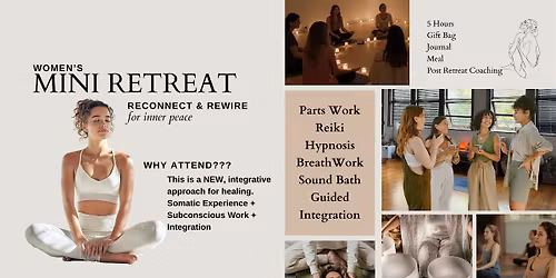 Women's Day Retreat: Reconnect, Release, & Rewire for Inner Peace