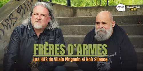 Fr\u00e8res d'Armes avec Rudy Caya et Jeff Dub\u00e9 | Qu\u00e9bec