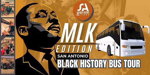 San Antonio Black History Bus Tour - MLK Edition