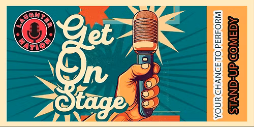 Get on Stage - Perform Standup comedy