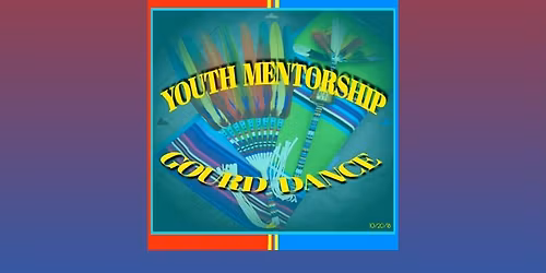 YMGD 2nd Annual New Year's Eve Cheers to Sobriety Gourd Dance & Social Powwow
