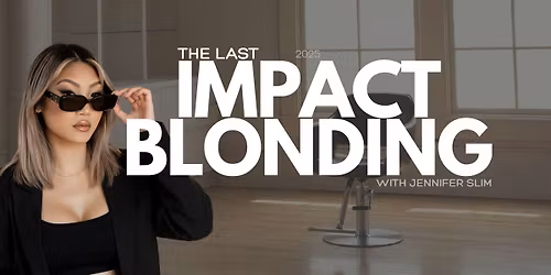 THE LAST IMPACT BLONDING  HOUSTON, TX