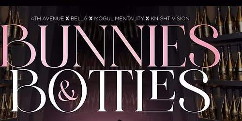 Bottles & Bunnies at 4th\u2019s Avenue\u2019s Bunny Ranch