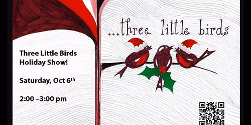 Three Little Birds Holiday Show