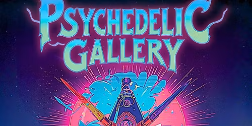 PSYCHEDELIC GALLERY