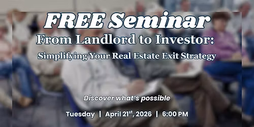 From Landlord to Investor: Simplifying Your Real Estate Exit Strategy