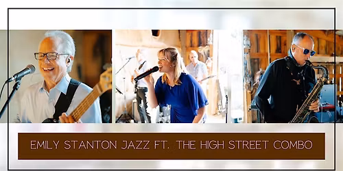 Emily Stanton Jazz Ft. The High Street Combo