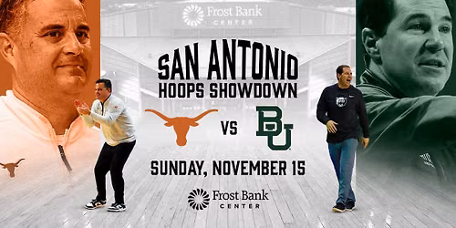 Texas vs. Baylor I San Antonio Hoops Showdown 