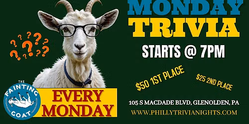 Monday Trivia Night at The Fainting Goat (Glenolden - Delaware County, PA)