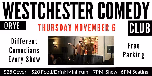 Westchester Comedy Club @ Rye: Thursday Night Laughs - November 2025