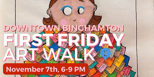 Downtown Binghamton First Friday Art Walk